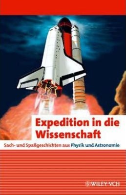 Expedition in Die Wissenschaft(German, Paperback, Wiley-VCH)