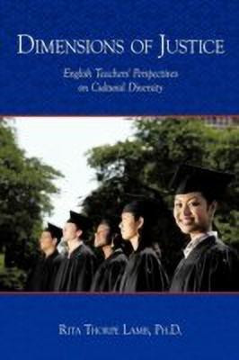 Dimensions of Justice(English, Paperback, Lamb Ph.D. Rita Thorpe)