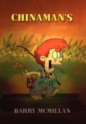 Chinaman's Lagoon(English, Hardcover, McMillan Barry)