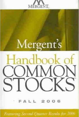 Mergent's Handbook of Common Stocks: Featuring Second-quarter Results for 2006 Fall 2006(English, Paperback, Mergent Inc.)