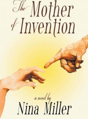 The Mother of Invention(English, Paperback, Miller Nina Assistant Professor of English)