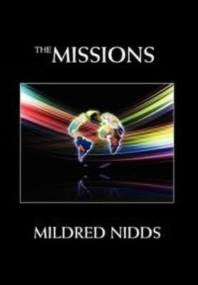 The Missions(English, Paperback, Nidds Mildred)