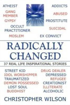 Radically Changed(English, Paperback, Wilson Christopher)