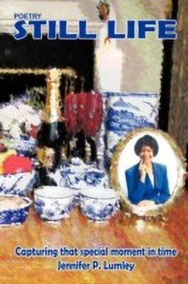 Still Life(English, Paperback, Lumley Jennifer P)