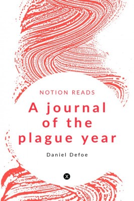 A journal of the plague year(English, Paperback, Daniel Defoe)