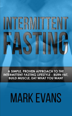 Intermittent Fasting(English, Paperback, Evans Mark)