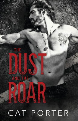 The Dust and the Roar(English, Paperback, Porter Cat)