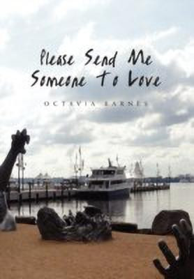 Please Send Me Someone to Love(English, Hardcover, Barnes Octavia)