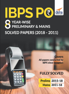 Ibps Po 8 Year-Wise Preliminary & Mains Solved Papers (2011-18)(English, Paperback, unknown)