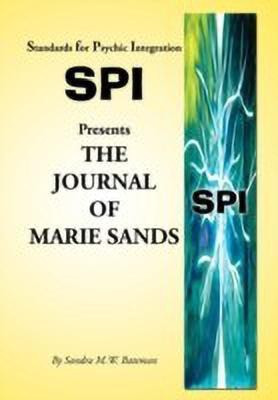 Standards for Psychic Integration Presents the Journal of Marie Sands(English, Paperback, Bateman Sandra M W)