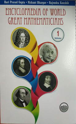 Encyclopaedia of World Great Mathematicians (Set of 25 Vols.)(English, Hardcover, Hari Prasad Gupta, Nishant Bhargav, Rajendra Kaushik)