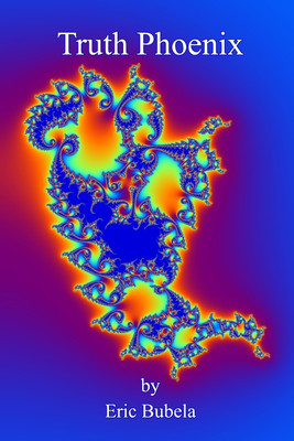 Truth Phoenix(English, Paperback, Bubela Eric)