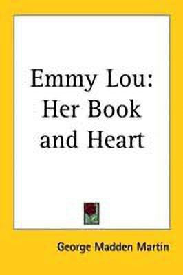 Emmy Lou(English, Paperback, Martin George Madden)