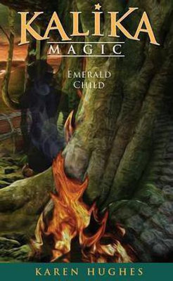 Emerald Child(English, Electronic book text, Hughes Karen)