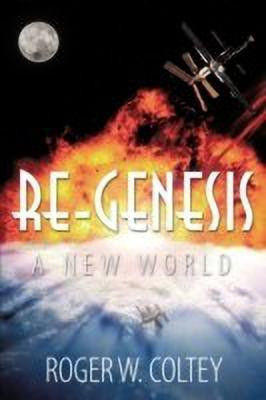Re-Genesis(English, Paperback, Coltey Roger W.)