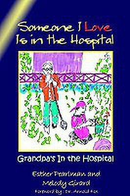 Someone I Love is in the Hospital(English, Paperback, Pearlman Esther)