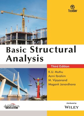 Basic Structural Analysis, 3ed(English, Paperback, K.U. Muthu, Azmi Ibrahim, M. Vijayanand, Maganti Janardhana)