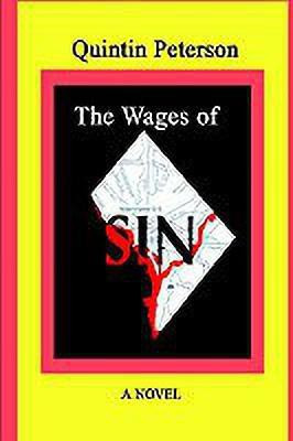 The Wages of SIN(English, Paperback, Peterson Quintin)