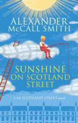 Sunshine on Scotland Street(English, Paperback, McCall Smith Alexander)