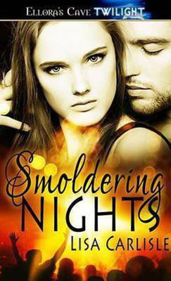 Smoldering Nights (Underground Encouters, Book One)(English, Electronic book text, Carlisle Lisa)