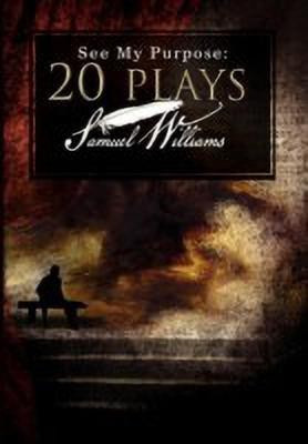 See My Purpose(English, Hardcover, Williams Samuel)