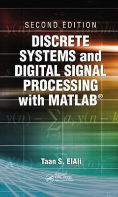 Discrete Systems and Digital Signal Processing with MATLAB(English, Hardcover, ElAli Taan S.)