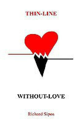 Thin-line-without Love(English, Paperback, Sipos Richard)