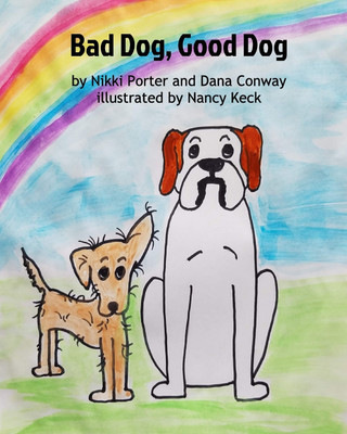 Bad Dog, Good Dog(English, Paperback, Conway D)