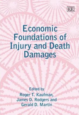 Economic Foundations of Injury and Death Damages(English, Hardcover, unknown)
