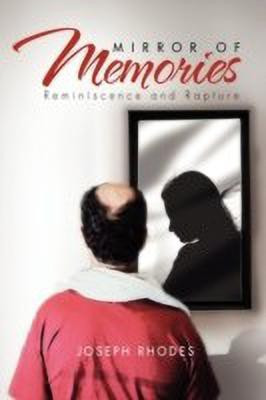 Mirror of Memories(English, Hardcover, Rhodes Joseph)