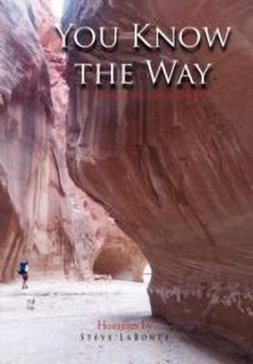 You Know the Way(English, Paperback, LaBonte Steve)