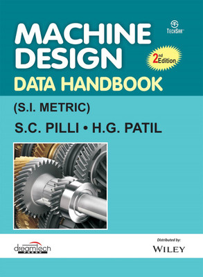 Machine Design Data Book, 2ed(English, Paperback, S.C. Pilli, H.G. Patil)