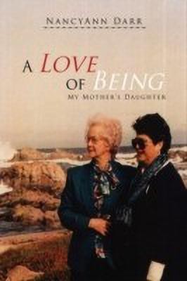 A Love of Being(English, Hardcover, Darr Nancyann)