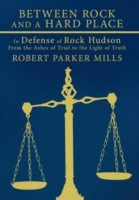 Between Rock and a Hard Place(English, Paperback, Mills Robert Parker)