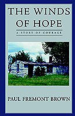 The Winds of Hope(English, Paperback, Brown Paul Fremont)