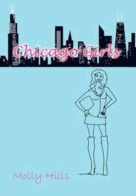 Chicago Girls(English, Paperback, Hills Molly)