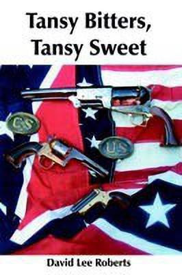 Tansy Bitters, Tansy Sweet(English, Paperback, Roberts David, Lee)