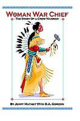 Woman War Chief(English, Paperback, Gordon D.A.)