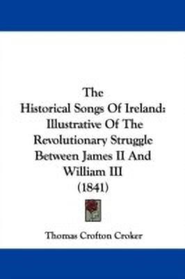 The Historical Songs Of Ireland(English, Paperback, unknown)