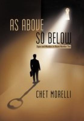 As Above, So Below(English, Paperback, Chet Morelli Morelli)