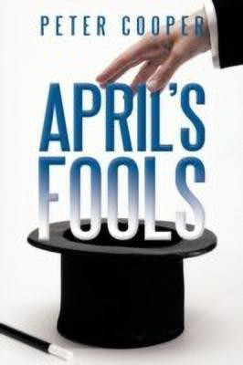 April's Fools(English, Paperback, Cooper Peter)