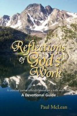 Reflections of God's Work(English, Paperback, McLean Paul University)