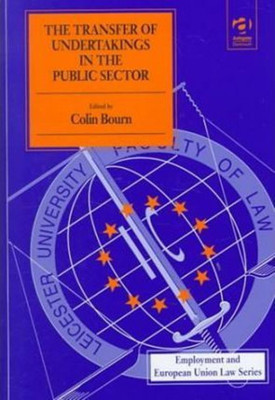 The Transfer of Undertakings in the Public Sector(English, Hardcover, unknown)