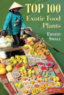 Top 100 Exotic Food Plants(English, Hardcover, Small Ernest)