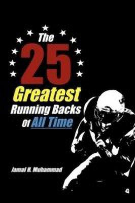The 25 Greatest Running Backs of All Time(English, Paperback, Muhammad Jamal H)