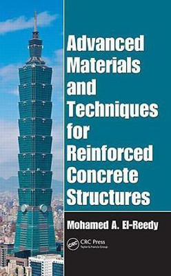 Advanced Materials and Techniques for Reinforced Concrete Structures(English, Hardcover, El-Reedy Mohamed)