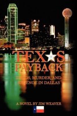 Texas Payback(English, Paperback, Weaver Jim MR)