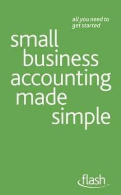 Small Business Accounting Made Simple: Flash(English, Paperback, Lymer Andy)