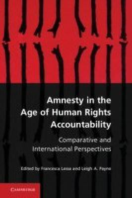 Amnesty in the Age of Human Rights Accountability(English, Hardcover, unknown)