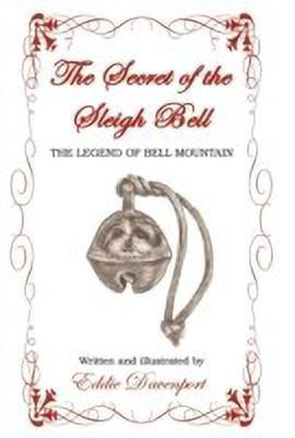 The Secret of the Sleigh Bell(English, Paperback, Davenport Eddie)